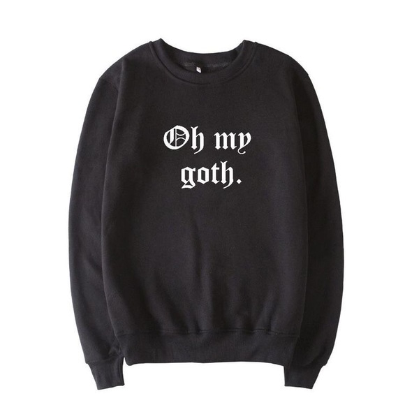 Oh my Goth Crewneck Sweatshirt - Picture 1 of 1